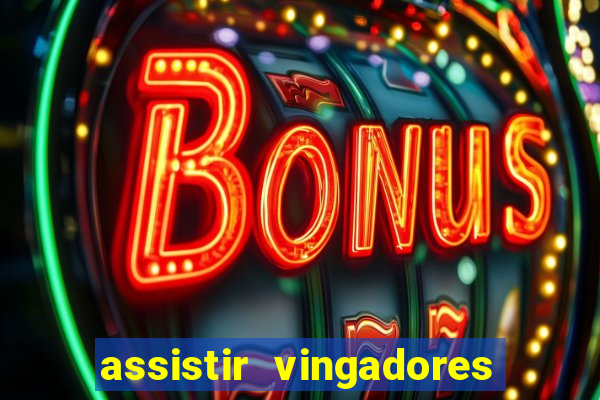 assistir vingadores guerra infinita dublado